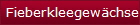 Fieberkleegewchse