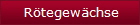 Rtegewchse